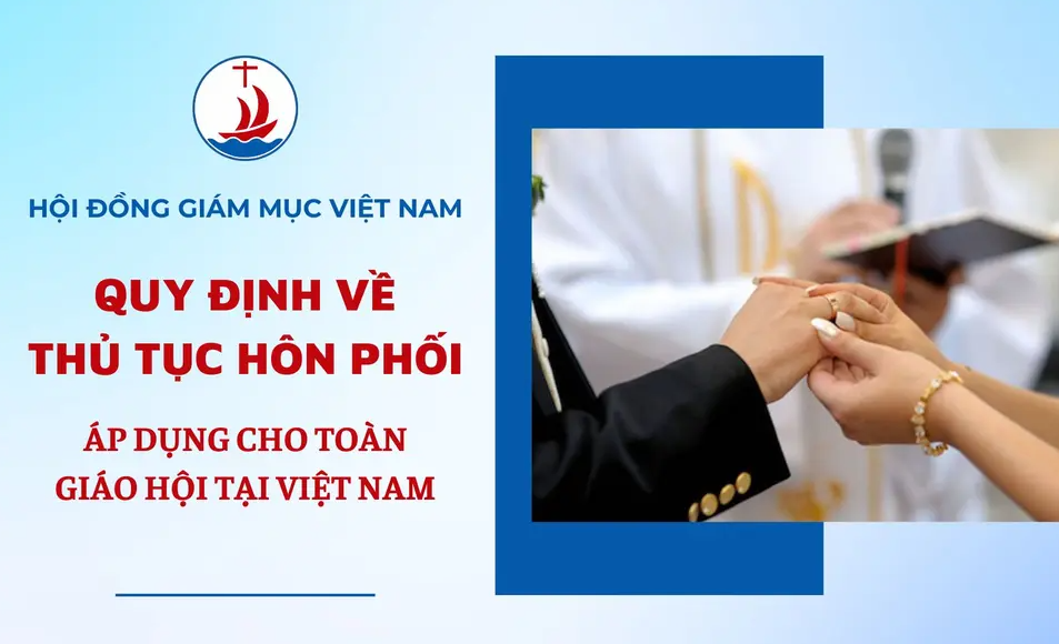 Quy định về thủ tục hôn phối áp dụng cho toàn Giáo Hội tại Việt Nam